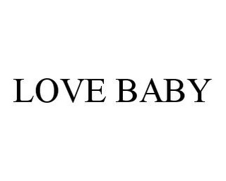 LOVE BABY