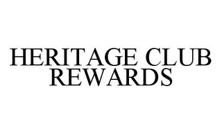 HERITAGE CLUB REWARDS