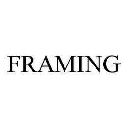 FRAMING