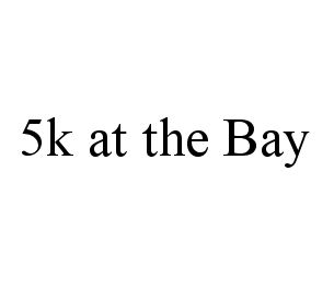 5K AT THE BAY