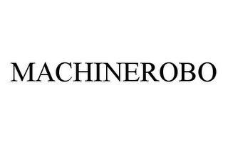 MACHINEROBO