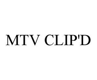 MTV CLIP'D