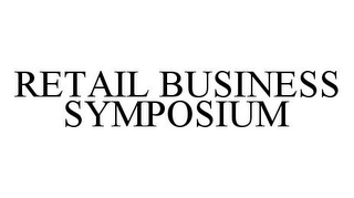 RETAIL BUSINESS SYMPOSIUM