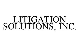 LITIGATION SOLUTIONS, INC.