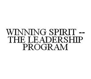 WINNING SPIRIT -- THE LEADERSHIP PROGRAM