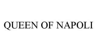 QUEEN OF NAPOLI