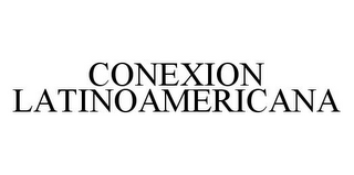 CONEXION LATINOAMERICANA