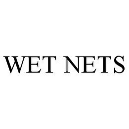 WET NETS