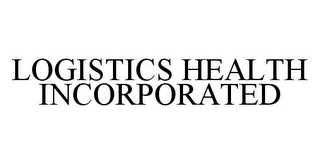 LOGISTICS HEALTH INCORPORATED