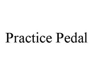 PRACTICE PEDAL