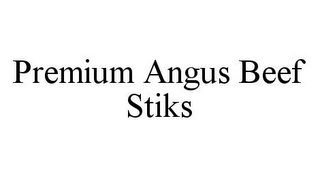 PREMIUM ANGUS BEEF STIKS