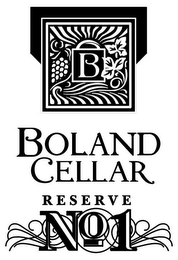 B BOLAND CELLAR RESERVE NO 1