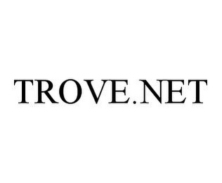 TROVE.NET