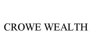 CROWE WEALTH