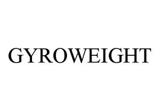 GYROWEIGHT