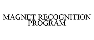 MAGNET RECOGNITION PROGRAM