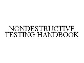 NONDESTRUCTIVE TESTING HANDBOOK