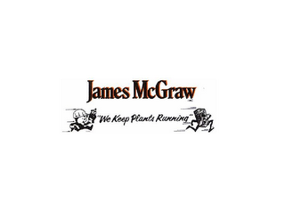 JAMES MCGRAW INC.  WE KEEP PLANTS RUNNING