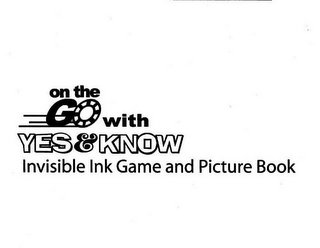 ON THE GO WITH YES & KNOW INVISIBLE INK GAME AND PICTURE BOOK