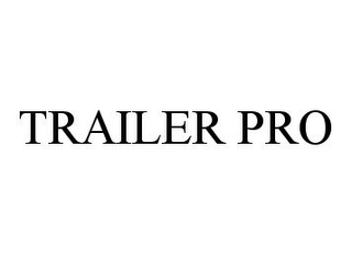 TRAILER PRO