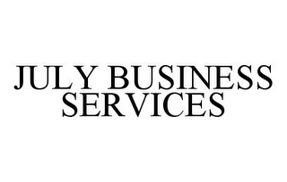 JULY BUSINESS SERVICES