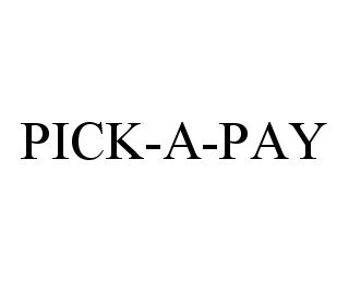 PICK-A-PAY