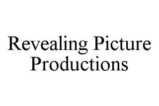 REVEALING PICTURE PRODUCTIONS