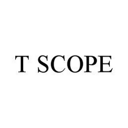 T SCOPE