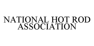 NATIONAL HOT ROD ASSOCIATION