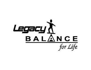 LEGACY BALANCE FOR LIFE