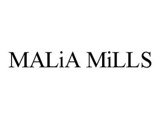 MALIA MILLS
