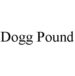 DOGG POUND