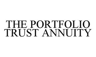 THE PORTFOLIO TRUST ANNUITY