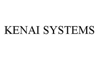 KENAI SYSTEMS