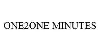 ONE2ONE MINUTES