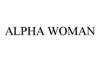 ALPHA WOMAN