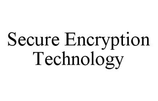 SECURE ENCRYPTION TECHNOLOGY