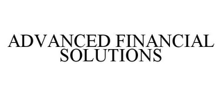 ADVANCED FINANCIAL SOLUTIONS