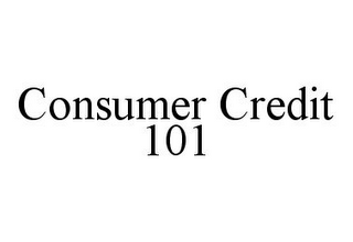 CONSUMER CREDIT 101