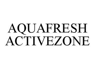 AQUAFRESH ACTIVEZONE