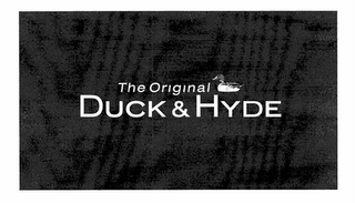 THE ORIGINAL DUCK & HYDE