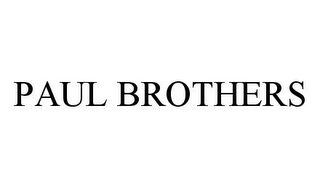 PAUL BROTHERS