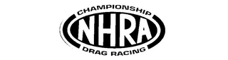 NHRA CHAMPIONSHIP DRAG RACING