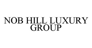 NOB HILL LUXURY GROUP