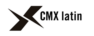 CMX LATIN