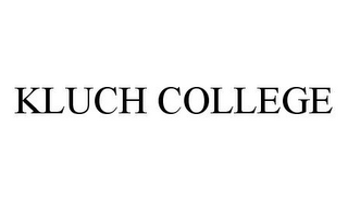 KLUCH COLLEGE