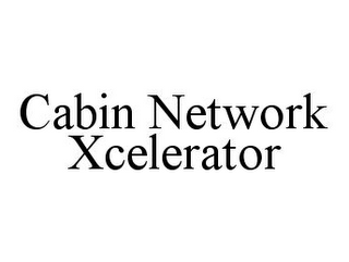 CABIN NETWORK XCELERATOR