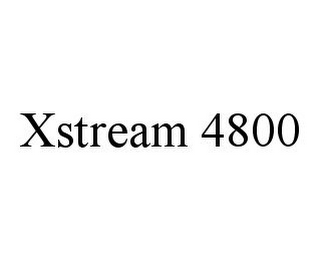 XSTREAM 4800