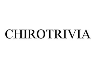 CHIROTRIVIA