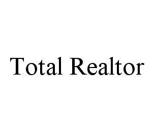 TOTAL REALTOR